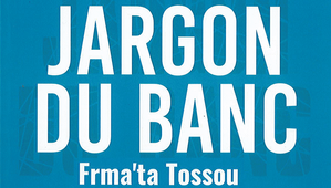 Frma'ta Tossou - jargon du banc
